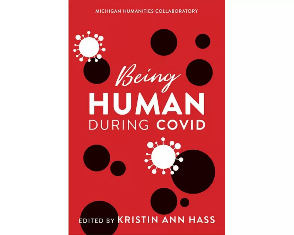 Being Human during COVID