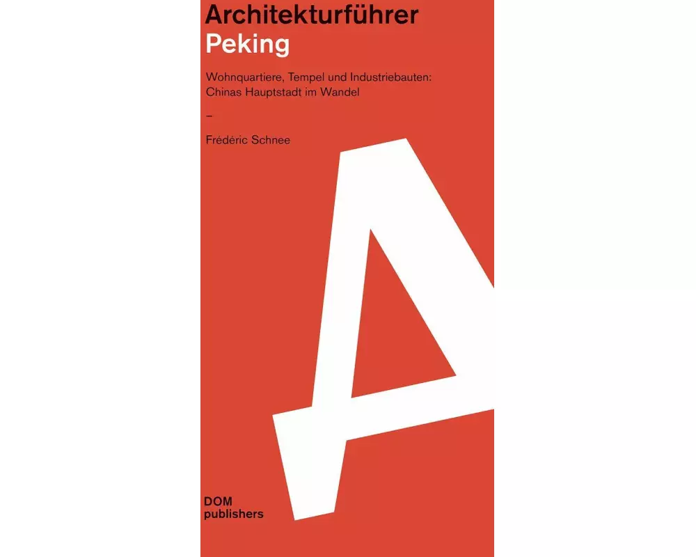 Peking. Architekturführer