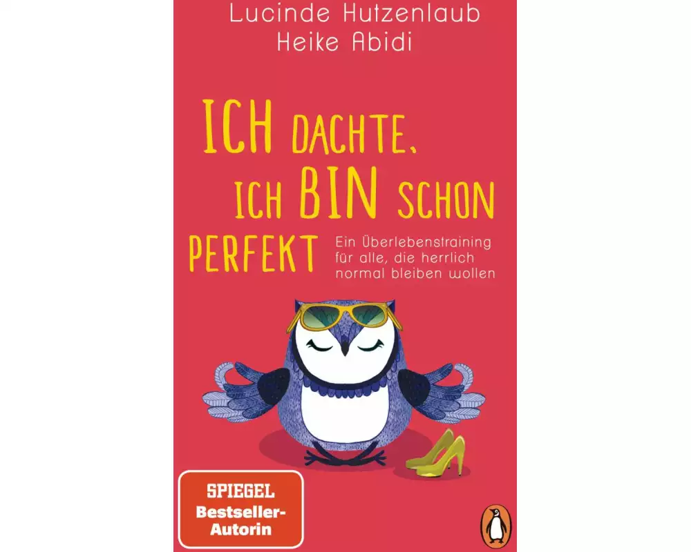 Ich dachte, ich bin schon perfekt