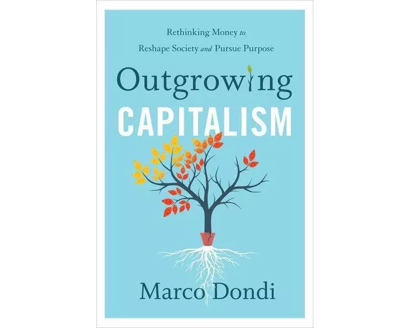 Outgrowing Capitalism