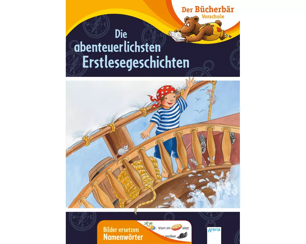 Die abenteuerlichsten Erstlesegeschichten