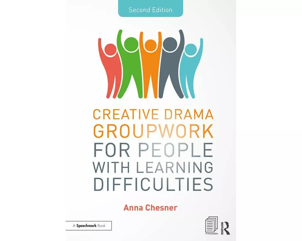 Creative Drama Groupwork for People with Learning Difficulties