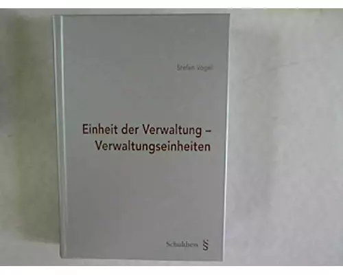 Einheit der Verwaltung - Verwaltungseinheiten