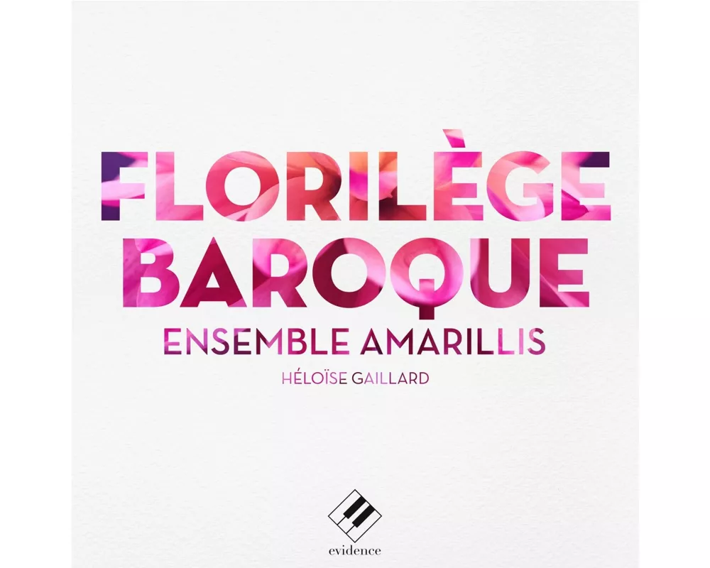 Ensemble Amarillis: Floril¿ge baroque