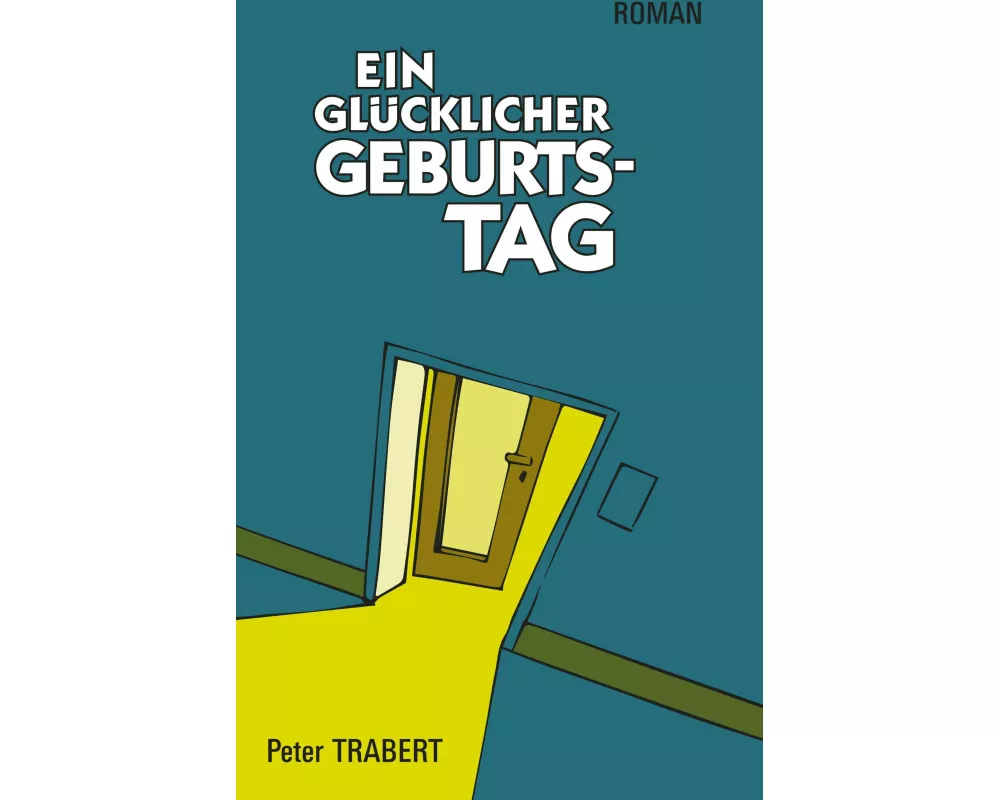 Ein glücklicher Geburtstag