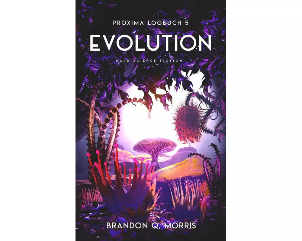 Proxima-Logbuch 5: Evolution