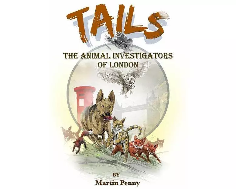 Tails: The Animal Investigators of London