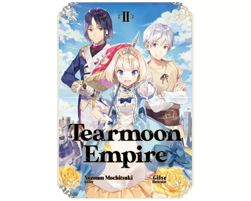 Tearmoon Empire: Volume 2 (Light Novel)