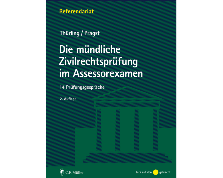 Die mündliche Zivilrechtsprüfung im Assessorexamen