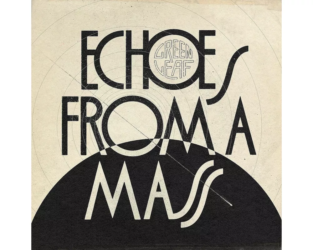 Echos From A Mass