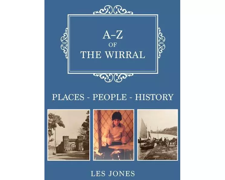 A-Z of The Wirral