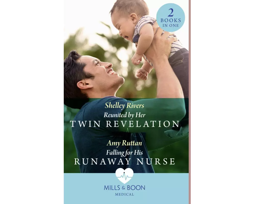 Reunited By Her Twin Revelation / Falling For His Runaway Nurse