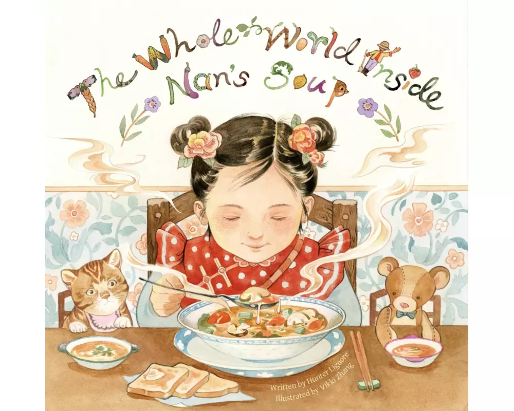The Whole World Inside Nan's Soup