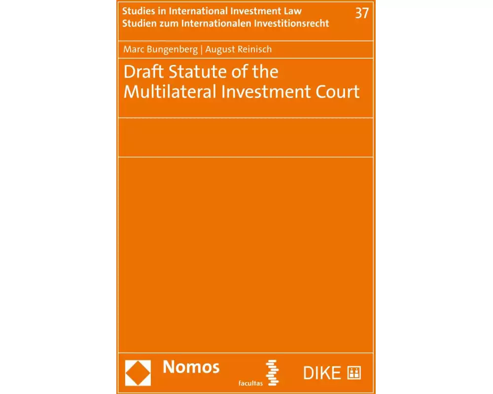 Draft Statute of the Multilateral Investment Court