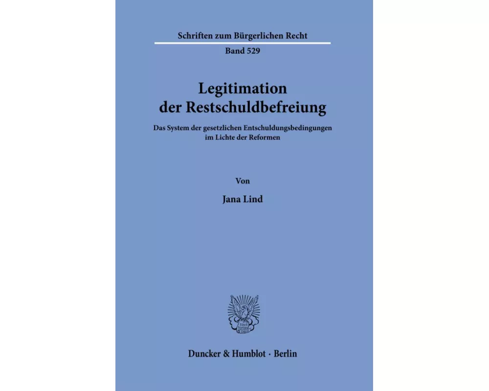 Legitimation der Restschuldbefreiung