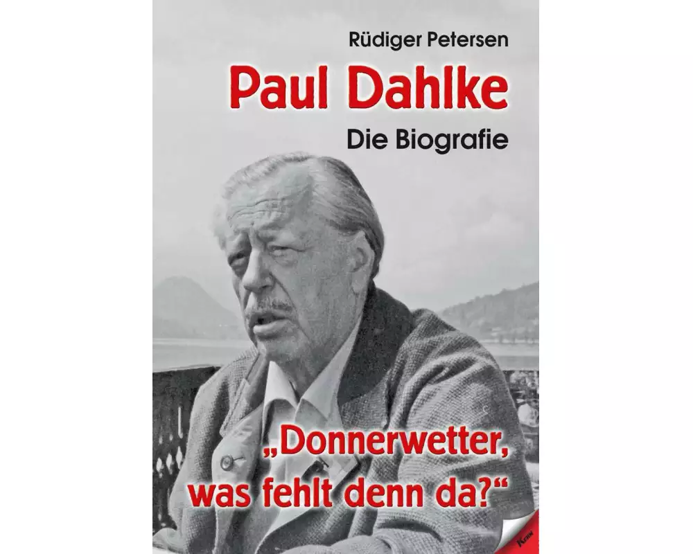 Paul Dahlke - Die Biografie