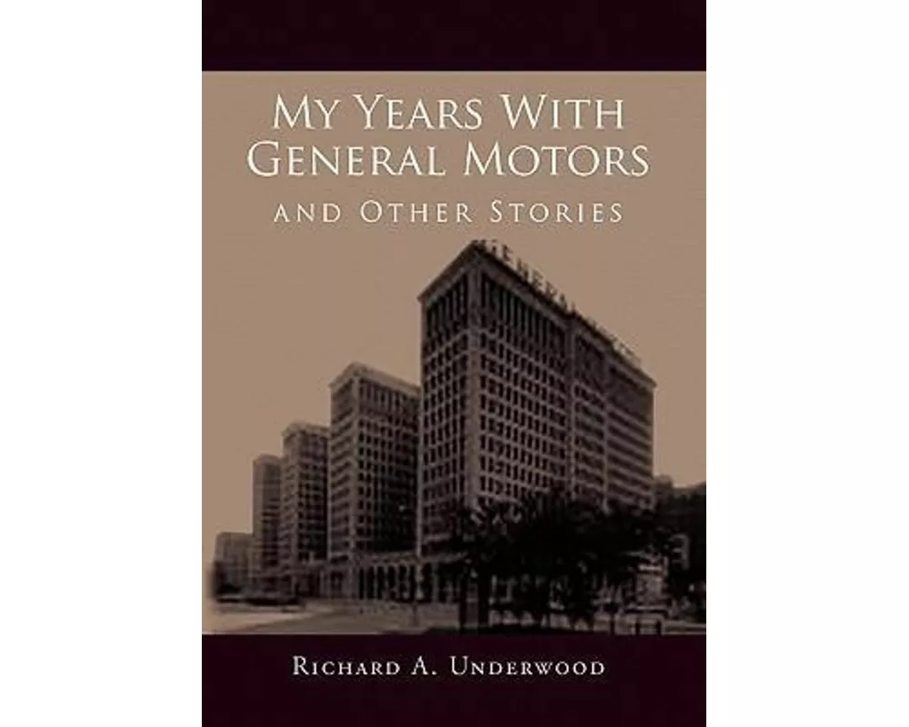 My Years with General Motors and Other Stories