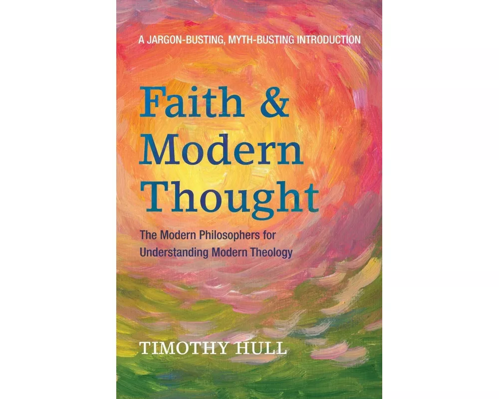 Faith and Modern Thought