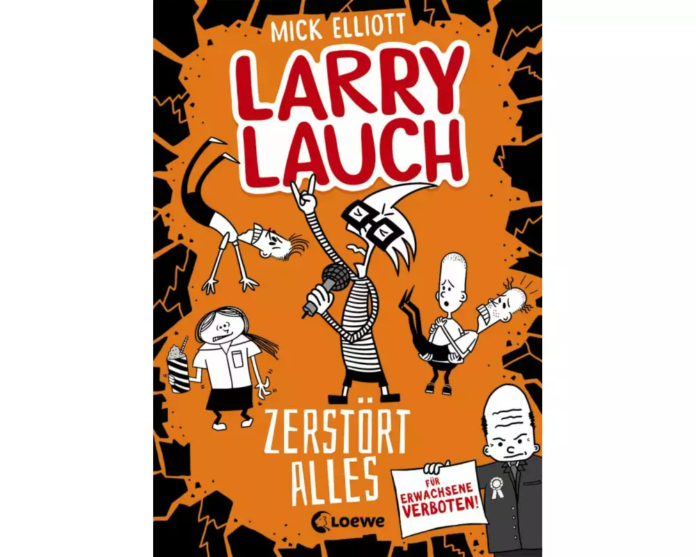 Larry Lauch zerstört alles (Band 3)