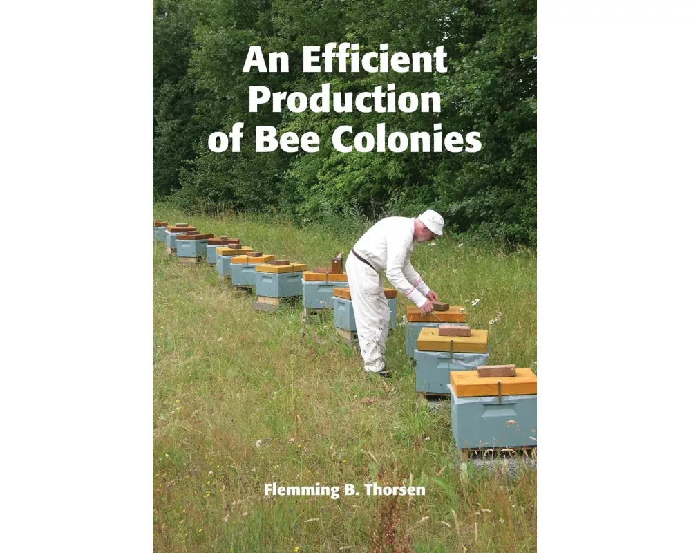 An Efficient Production of Bee Colonies