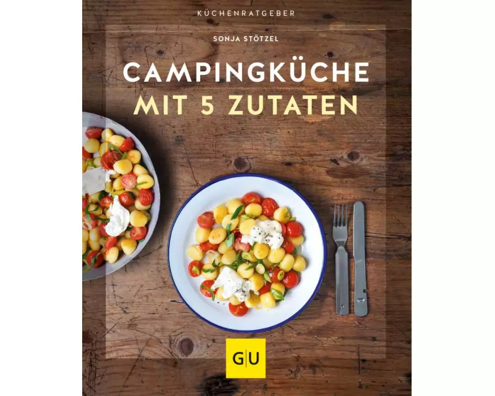 Campingküche mit 5 Zutaten