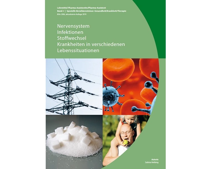 Band J: Nervensystem / Infektionen / Stoffwechsel / Krankheiten in verschiedenen Lebenssituationen (BiVo 2006) aktualisierte Auflage 2019