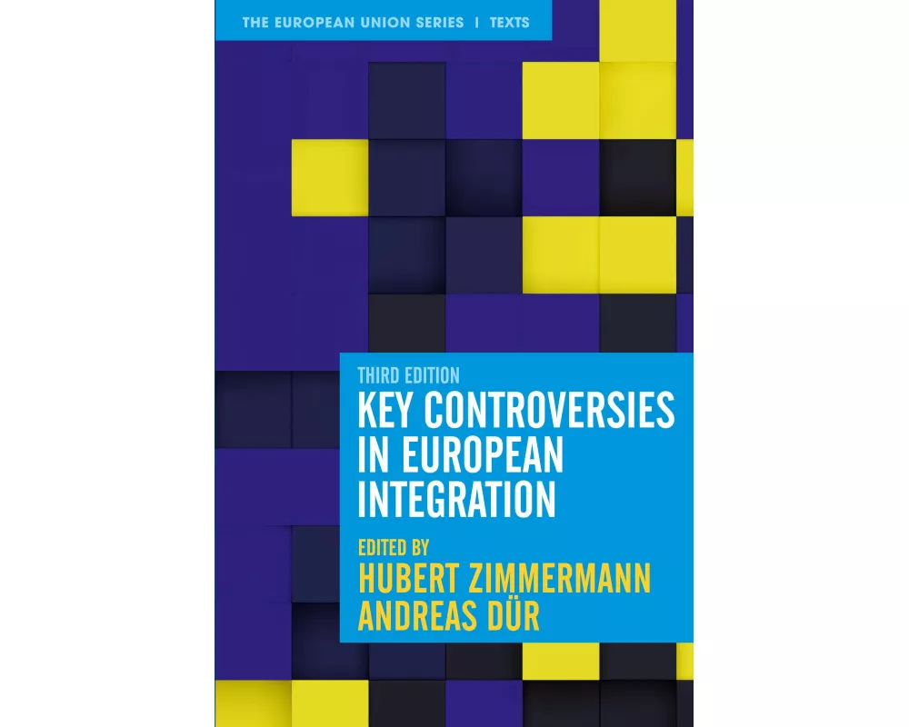 Key Controversies in European Integration