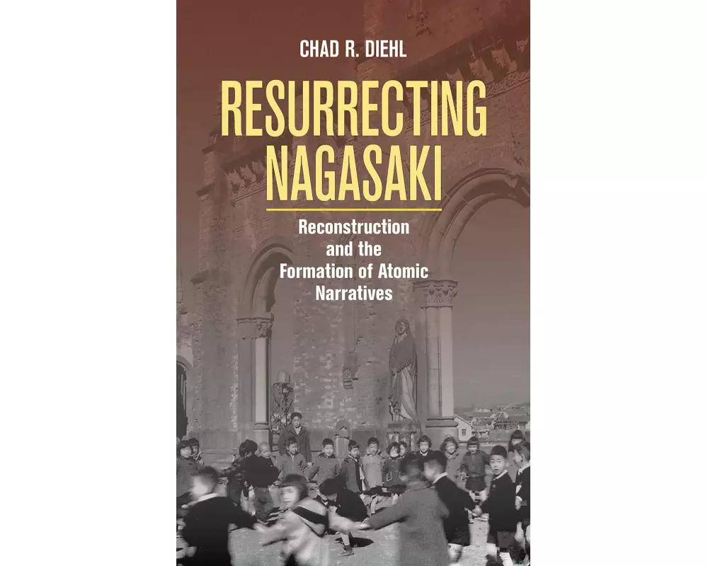 Resurrecting Nagasaki