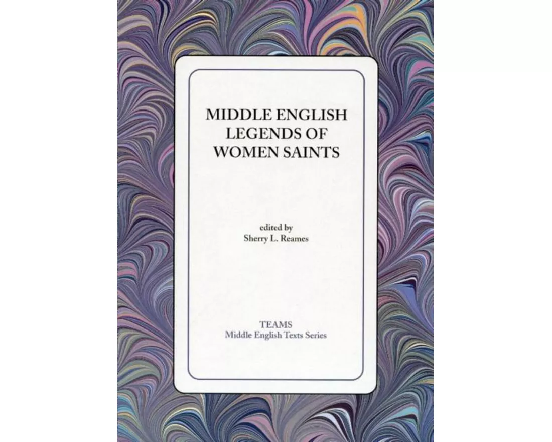 Middle English Legends of Women Saints