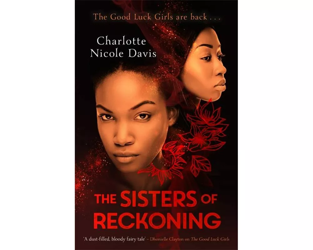 The Sisters of Reckoning (sequel to The Good Luck Girls)