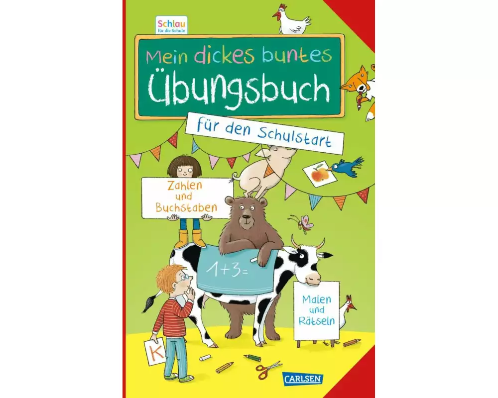 Schlau für die Schule: Mein dickes buntes Übungsbuch für den Schulstart