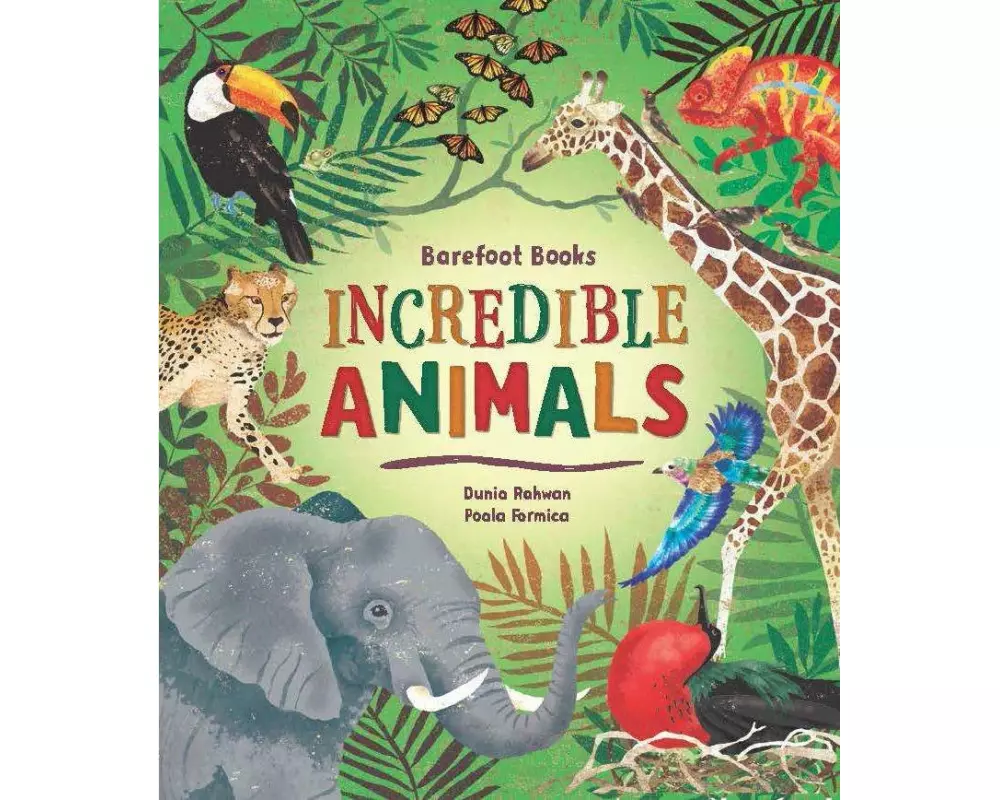 Barefoot Books Incredible Animals
