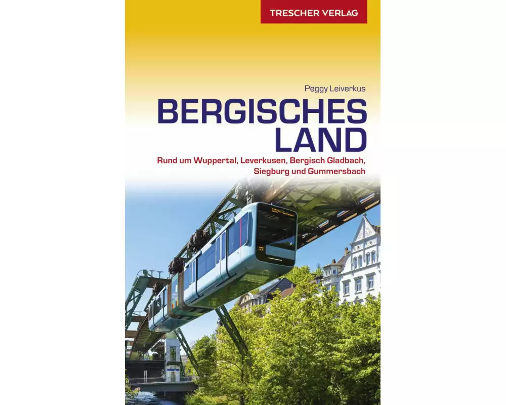 TRESCHER Reiseführer Bergisches Land