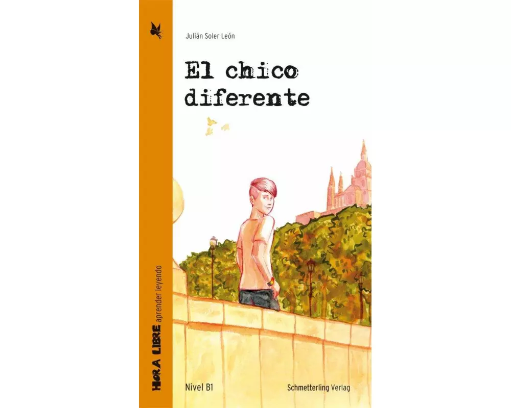 El chico diferente (Lektüre Niveau B1)