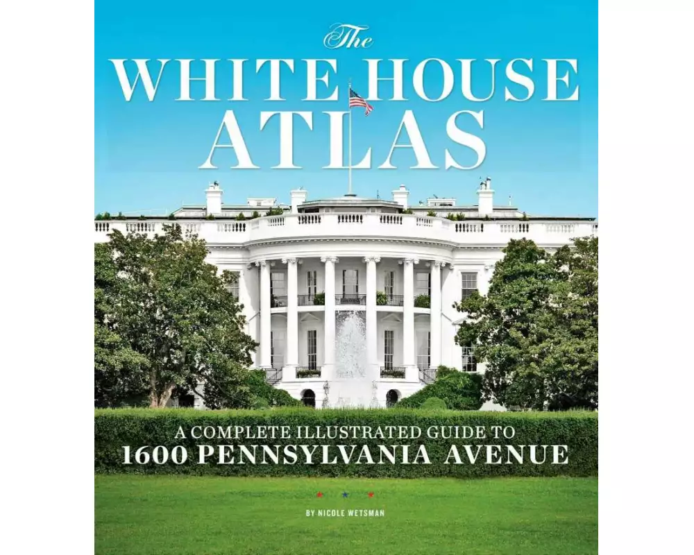 The White House Atlas