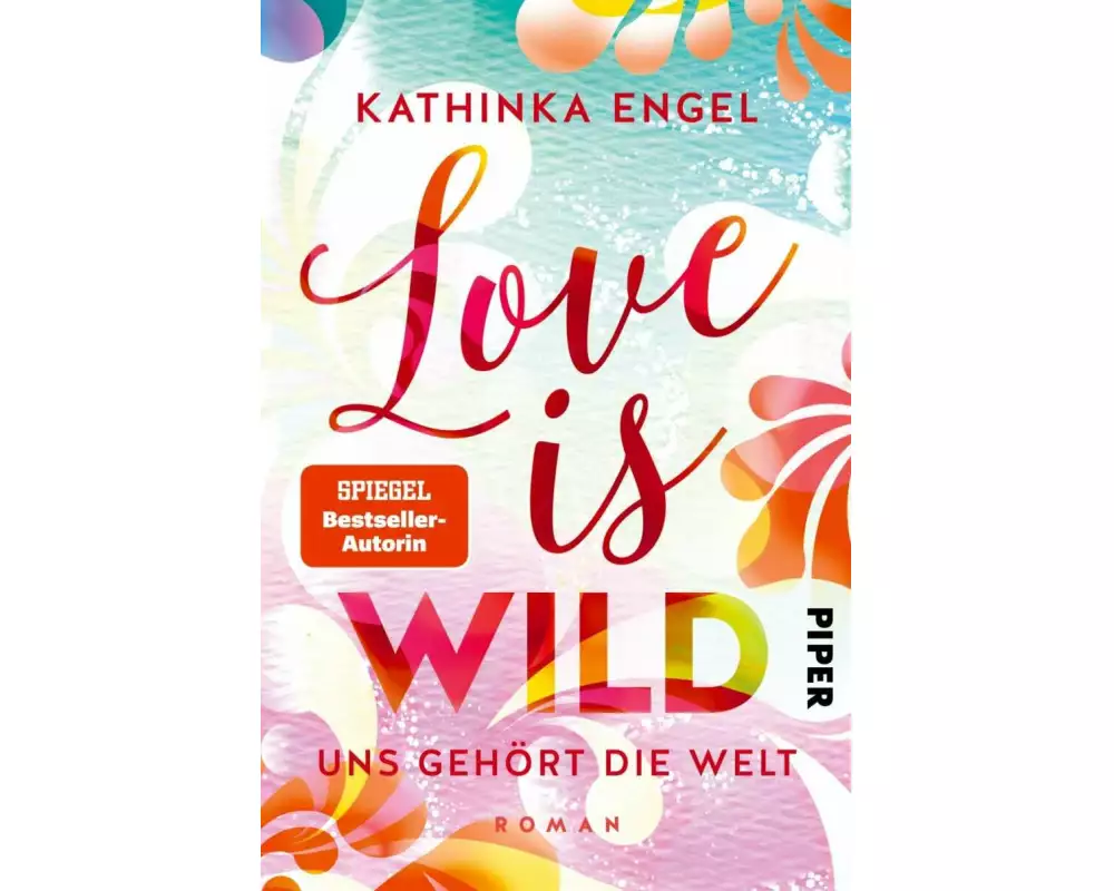 Love Is Wild – Uns gehört die Welt