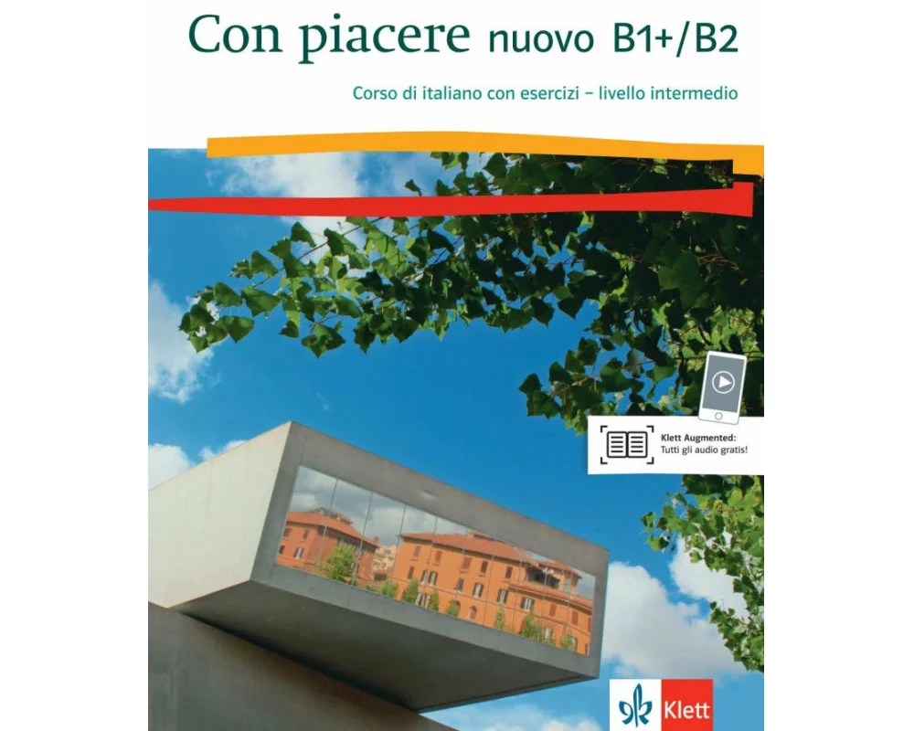 Con piacere nuovo B1+/B2. Corso di italiano + audio online