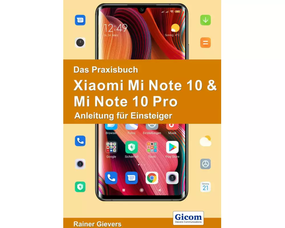 Das Praxisbuch Xiaomi Mi Note 10 & Mi Note 10 Pro - Anleitung für Einsteiger