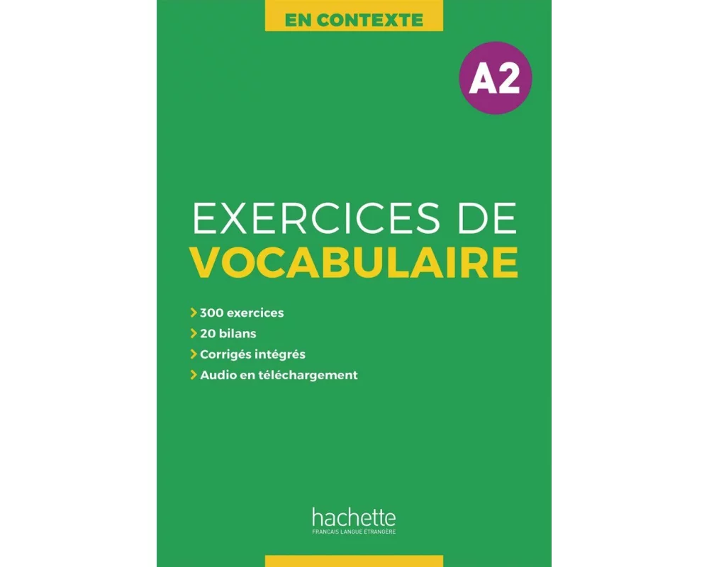 Exercices de Vocabulaire A2. Übungsbuch mit Lösungen, Audios als Download und Transkriptionen