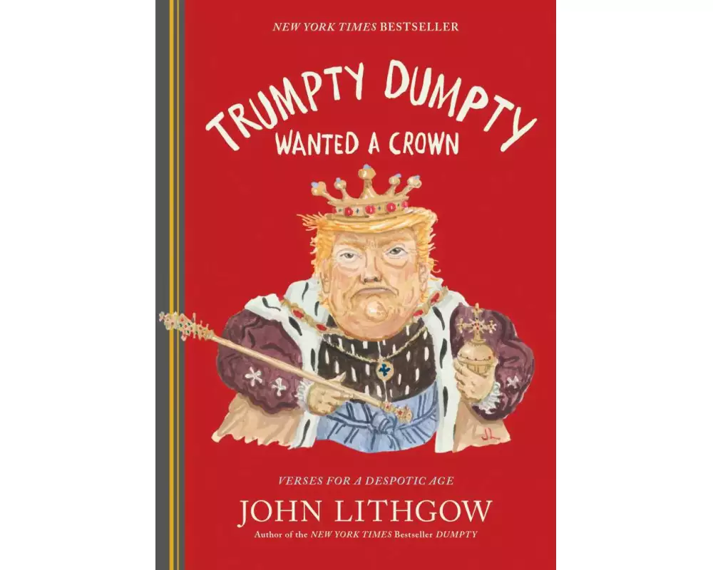 Trumpty Dumpty Wanted a Crown