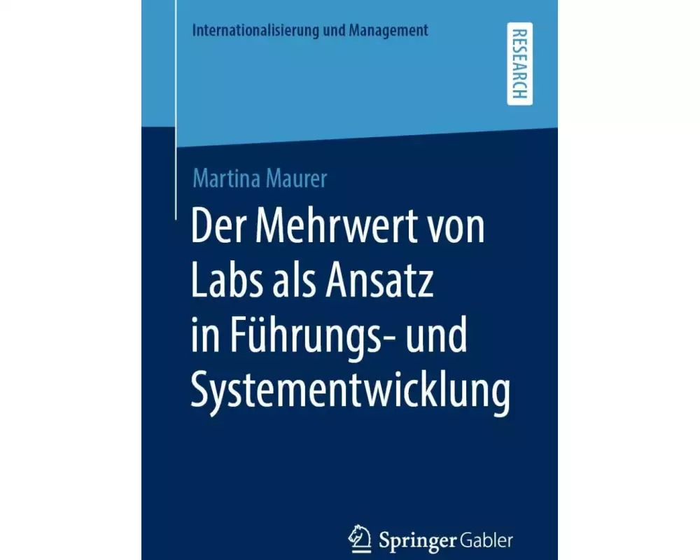 Der Mehrwert von Labs als Ansatz in Führungs- und Systementwicklung