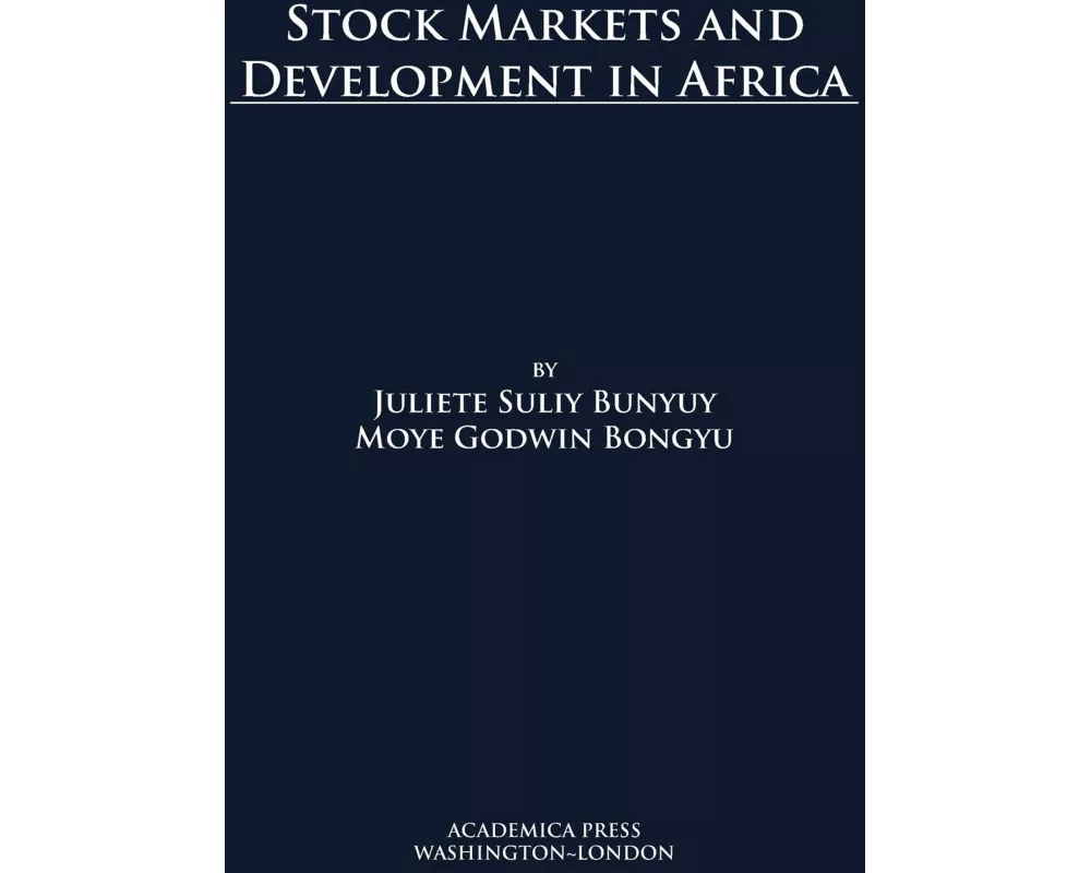 Stock Markets and Development in Africa