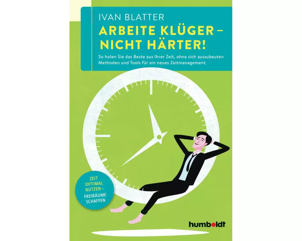 Arbeite klüger - nicht härter!
