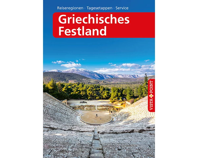 Griechisches Festland - VISTA POINT Reiseführer A bis Z