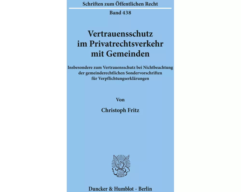 Vertrauensschutz im Privatrechtsverkehr mit Gemeinden
