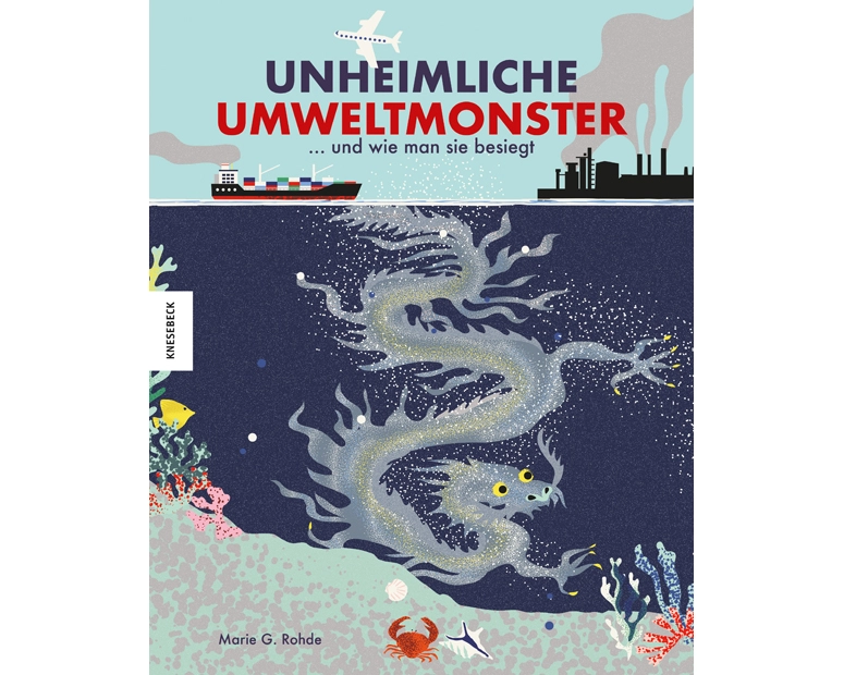 Unheimliche Umweltmonster