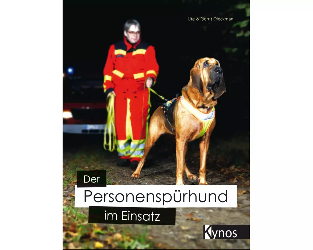 Der Personenspürhund im Einsatz