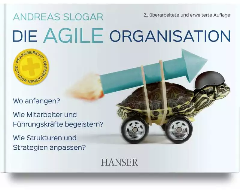 Die agile Organisation