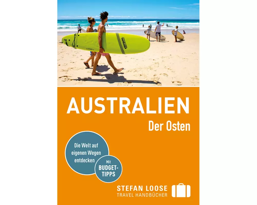 Stefan Loose Reiseführer Australien, Der Osten