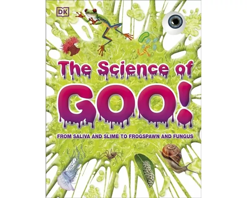 The Science of Goo!
